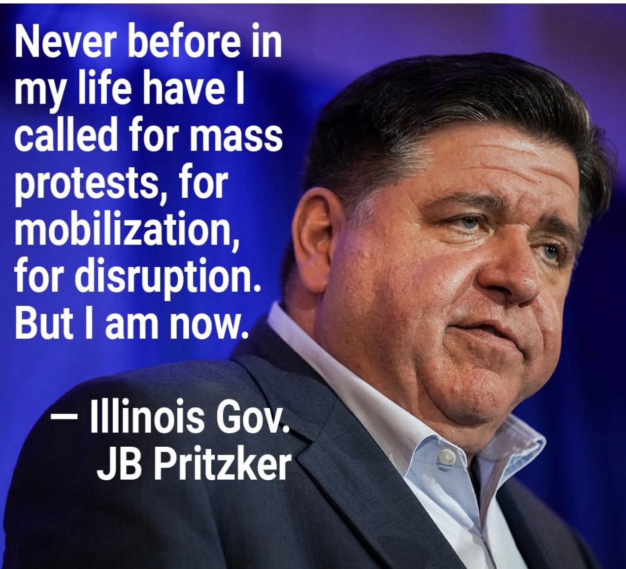 Illinois Governor JB Pritzker Calls For…’mass protests, for ...